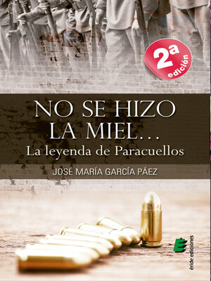 cover image of No se hizo la miel... (la leyenda de Paracuellos)